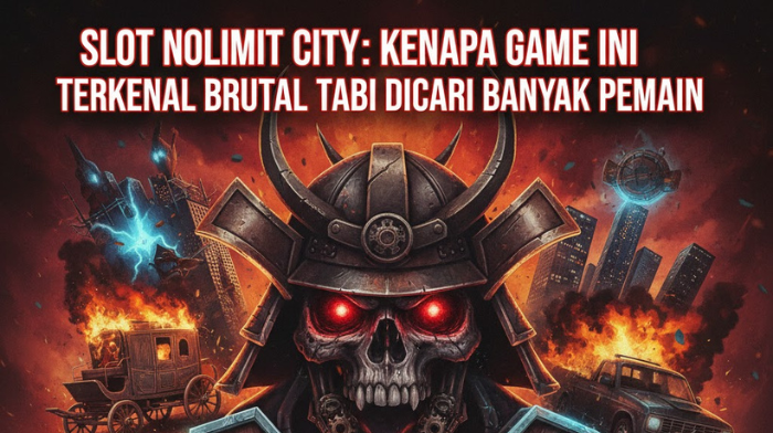 Slot NoLimit City: Kenapa Game Ini Terkenal Brutal Tapi Dicari Banyak Pemain